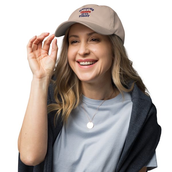 Dad hat Support our troops not our tyrant - Image 15