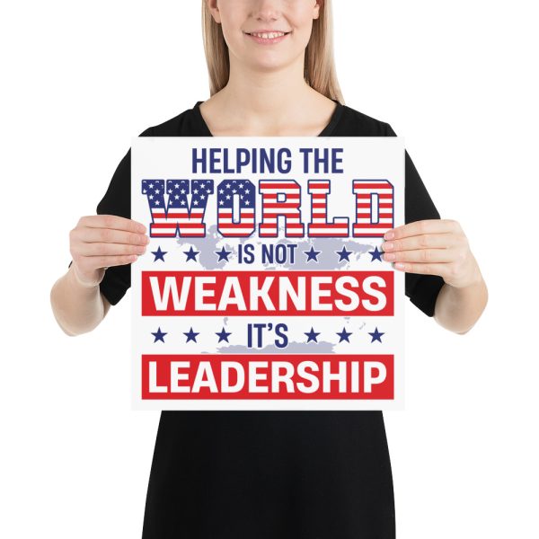 Photo paper poster Helping the World is Not Weakness It's Leadership - Image 4