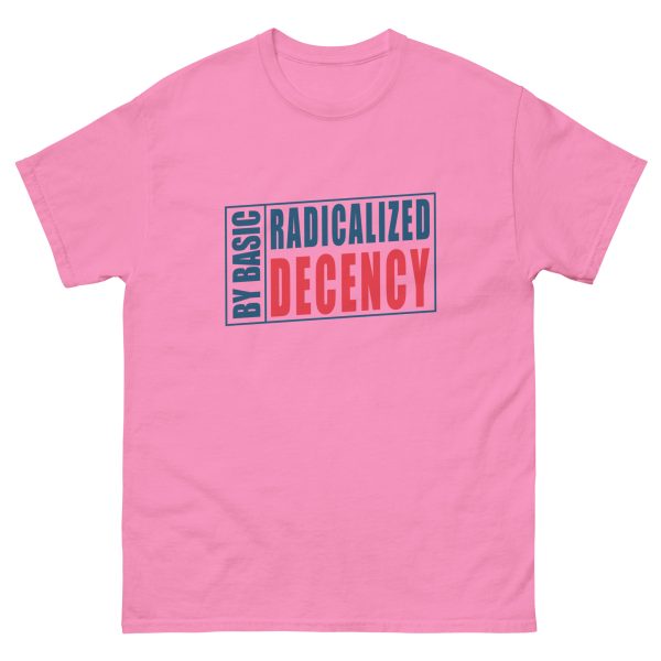 Unisex classic tee Radicalized by Basic Decency - Light - Image 2
