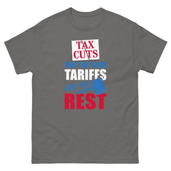 Unisex classic tee - Tax Cuts for the Rich - Image 10