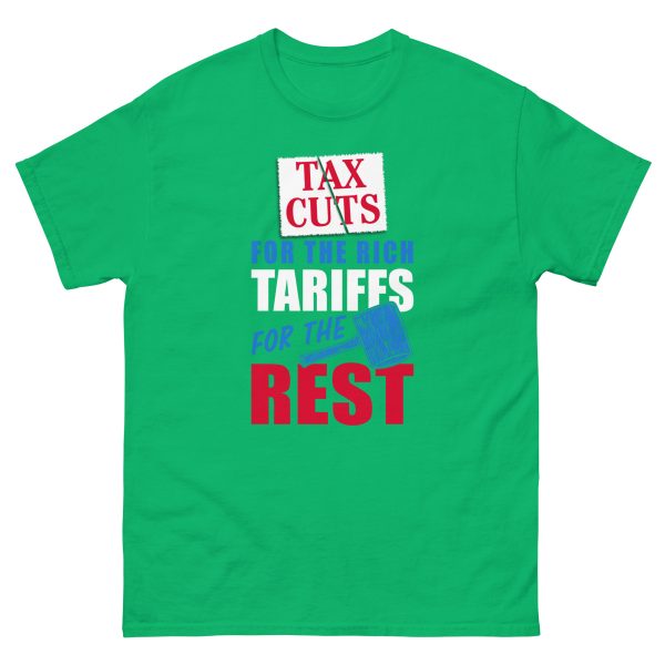Unisex classic tee - Tax Cuts for the Rich - Image 12