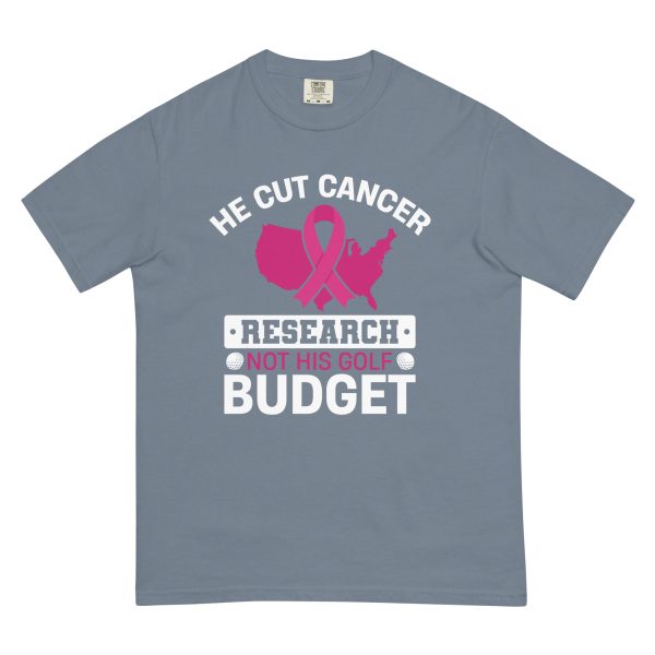 Unisex garment-dyed heavyweight t-shirt - cut cancer research but not his golf budget - Image 11