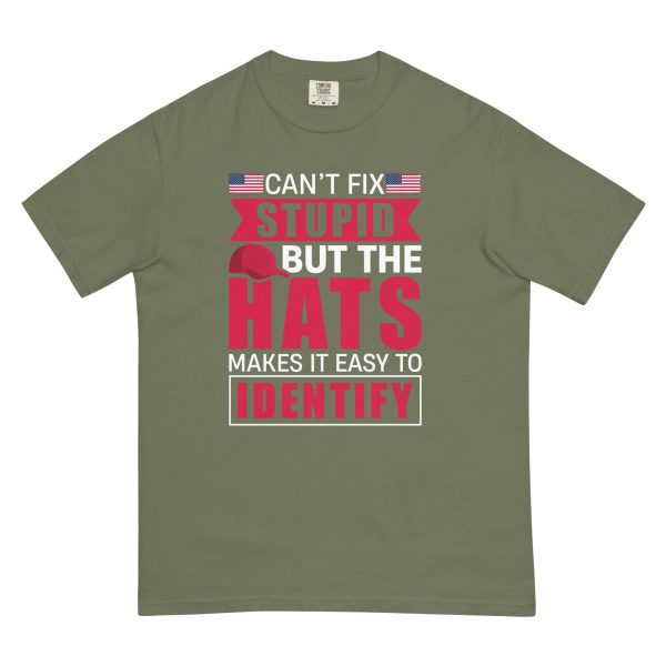 Unisex garment-dyed heavyweight t-shirt Cant Fix Stupid but the Hats Make it Easy to Identify - Image 9