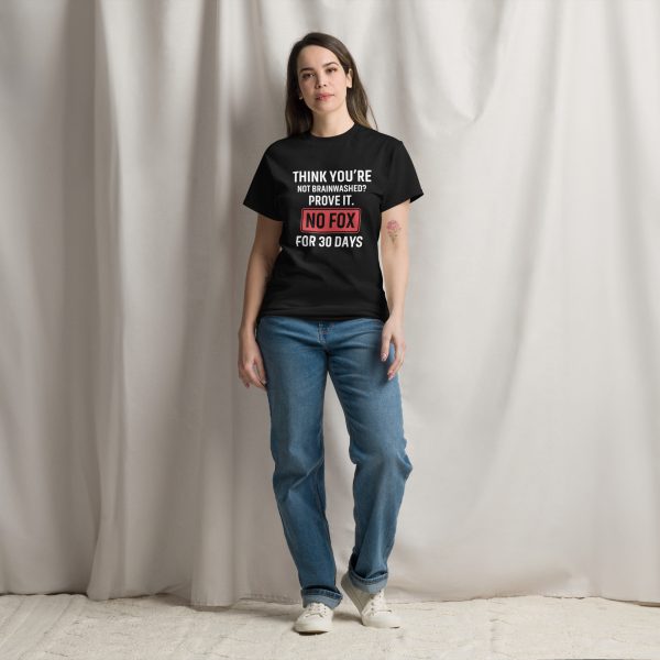 Unisex classic tee Think You're Not Brainwahed - Prove it - Image 2