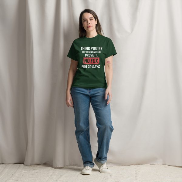 Unisex classic tee Think You're Not Brainwahed - Prove it - Image 5