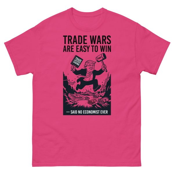 Unisex classic tee - Trade Wars are Easy to Win - Said No Economist Ever - Image 5