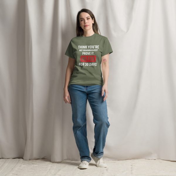 Unisex classic tee Think You're Not Brainwahed - Prove it - Image 10