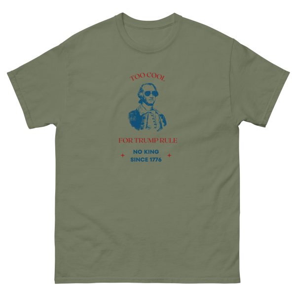 Unisex classic tee Too Cool for Trump Rule No King - Image 4