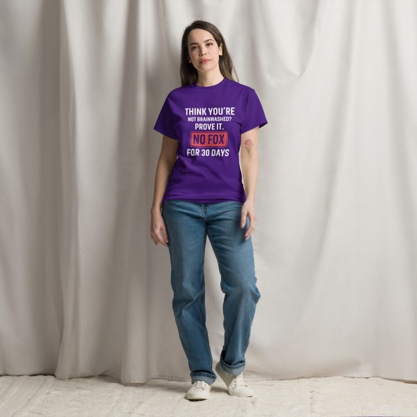 Unisex classic tee Think You're Not Brainwahed - Prove it - Image 4