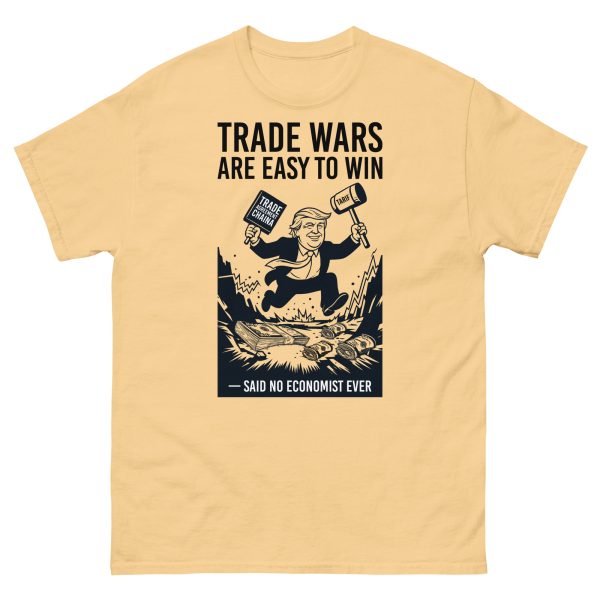 Unisex classic tee - Trade Wars are Easy to Win - Said No Economist Ever - Image 13