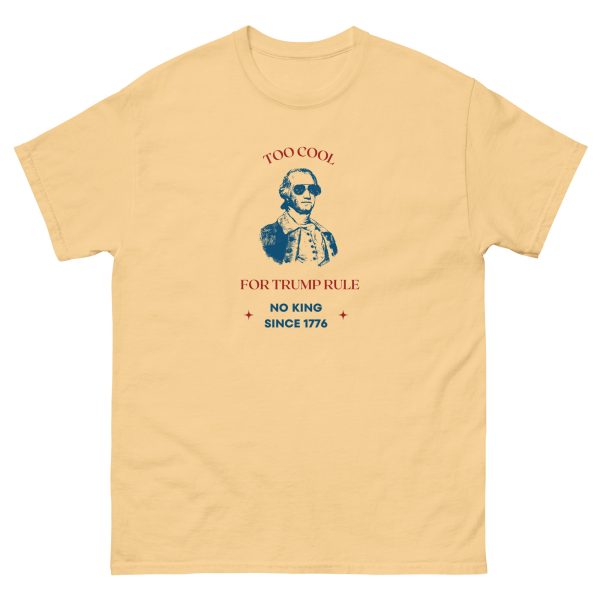 Unisex classic tee Too Cool for Trump Rule No King - Image 11