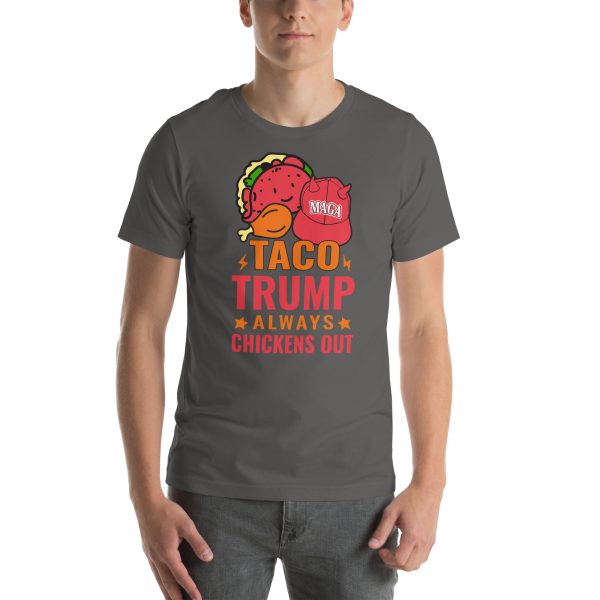 Unisex t-shirt - TACO Trump Always Chickens Out - Image 7
