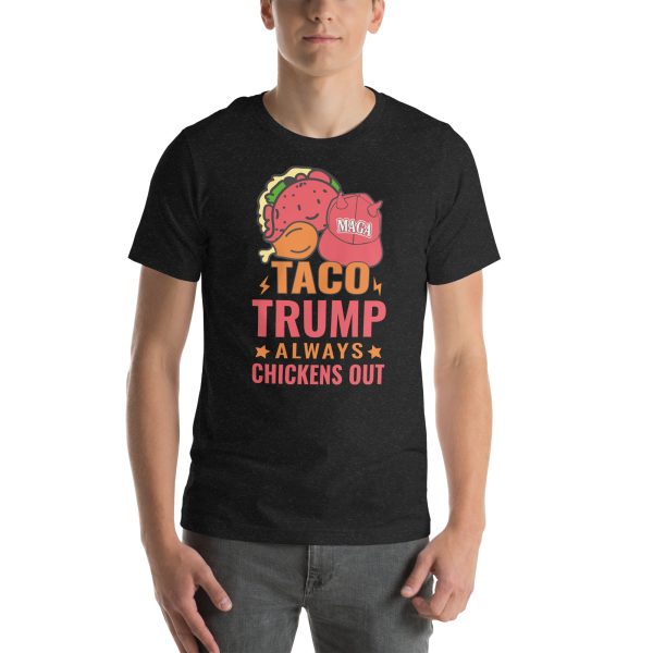 Unisex t-shirt - TACO Trump Always Chickens Out - Image 2