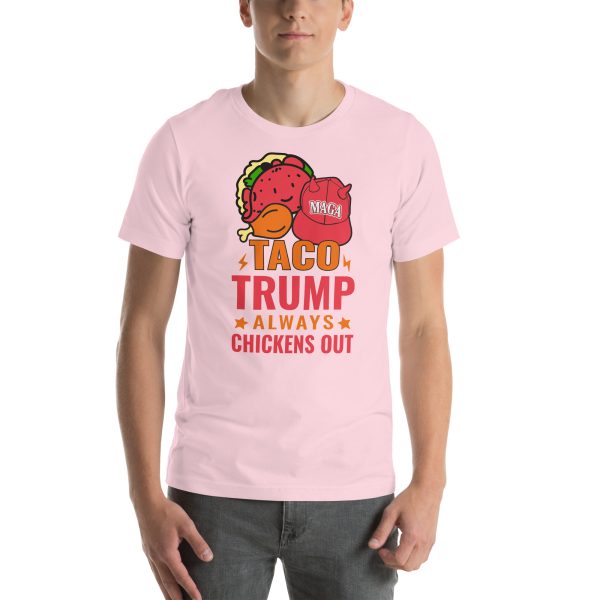 Unisex t-shirt - TACO Trump Always Chickens Out - Image 11