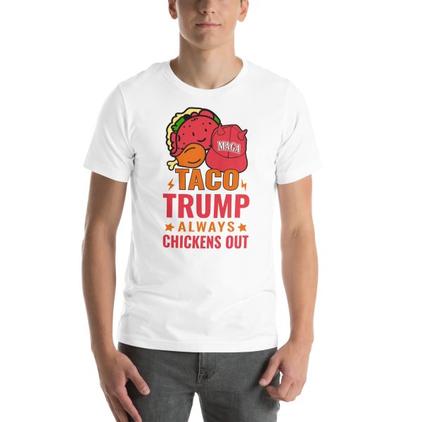 Unisex t-shirt - TACO Trump Always Chickens Out - Image 13